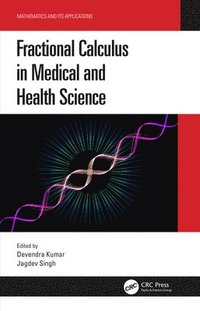bokomslag Fractional Calculus in Medical and Health Science