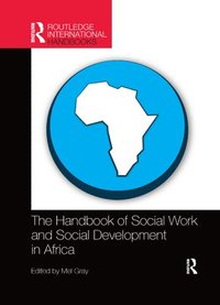 bokomslag The Handbook of Social Work and Social Development in Africa
