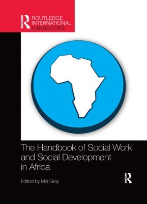 The Handbook of Social Work and Social Development in Africa 1