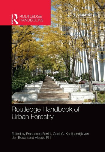 Francesco Ferrini, Cecil C. Konijnendijk van den Bosch, Alessio Fini - Routledge Handbook of Urban Forestry, Häftad