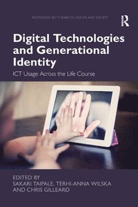 bokomslag Digital Technologies and Generational Identity
