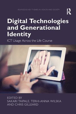 bokomslag Digital Technologies and Generational Identity