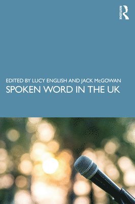 bokomslag Spoken Word in the UK