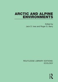 bokomslag Arctic and Alpine Environments