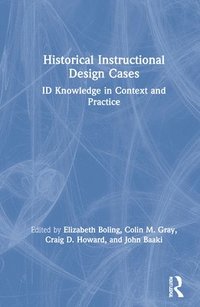 bokomslag Historical Instructional Design Cases