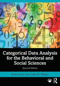 bokomslag Categorical Data Analysis for the Behavioral and Social Sciences