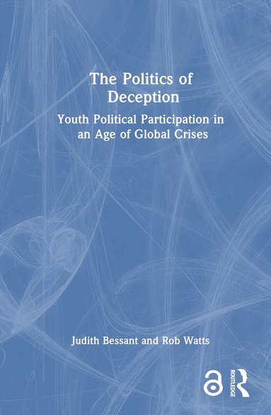 Judith Bessant, Rob Watts - Politics of Deception, Inbunden