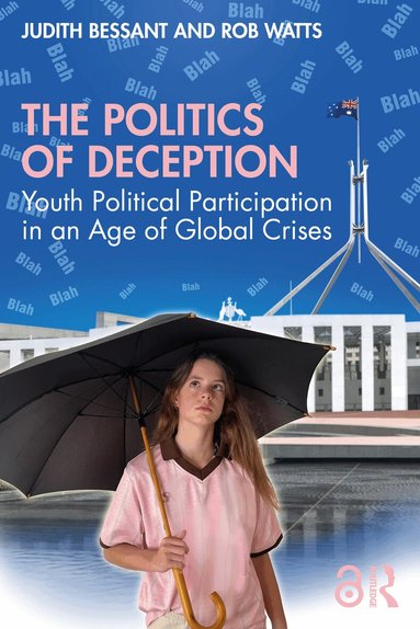 Judith Bessant, Rob Watts - Politics of Deception, Häftad