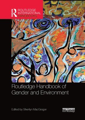 Routledge Handbook of Gender and Environment 1