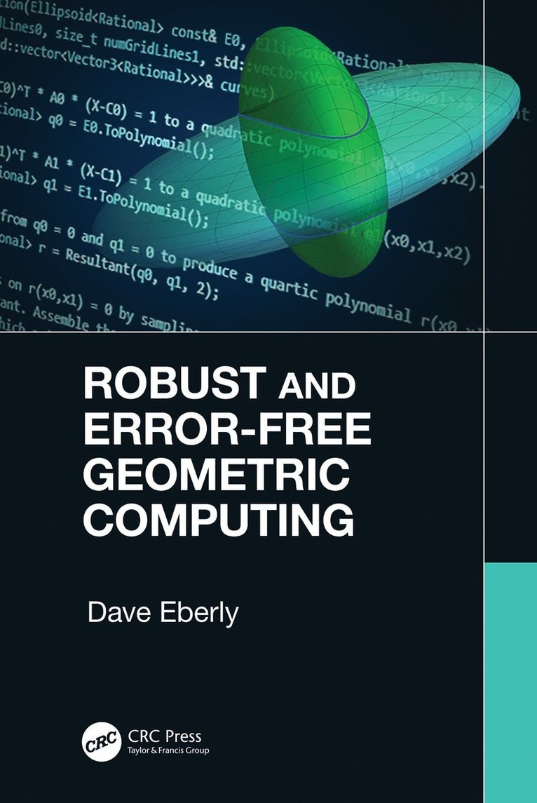 Dave Eberly - Robust and Error-Free Geometric Computing, Inbunden