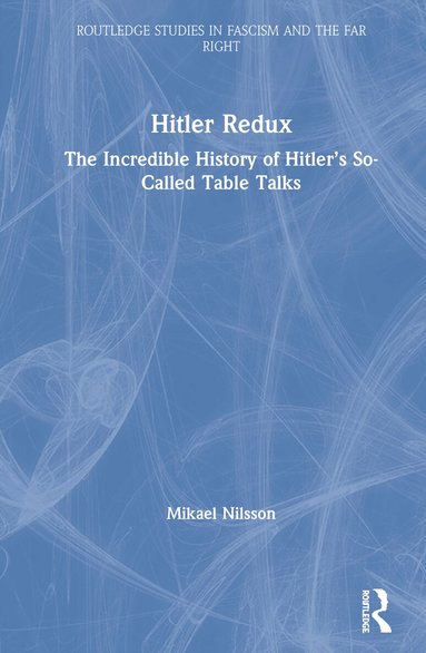 Mikael Nilsson - Hitler Redux, Inbunden