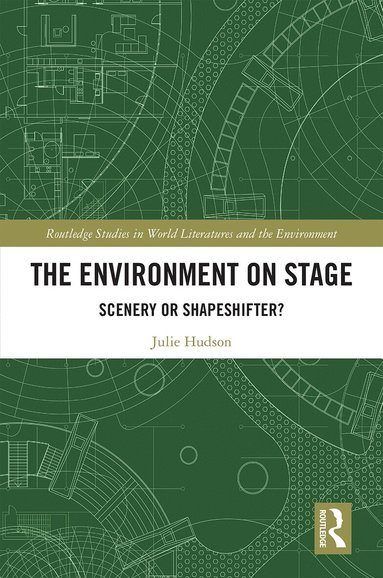 Julie Hudson - Environment on Stage, Inbunden
