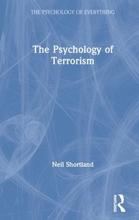 bokomslag The Psychology of Terrorism