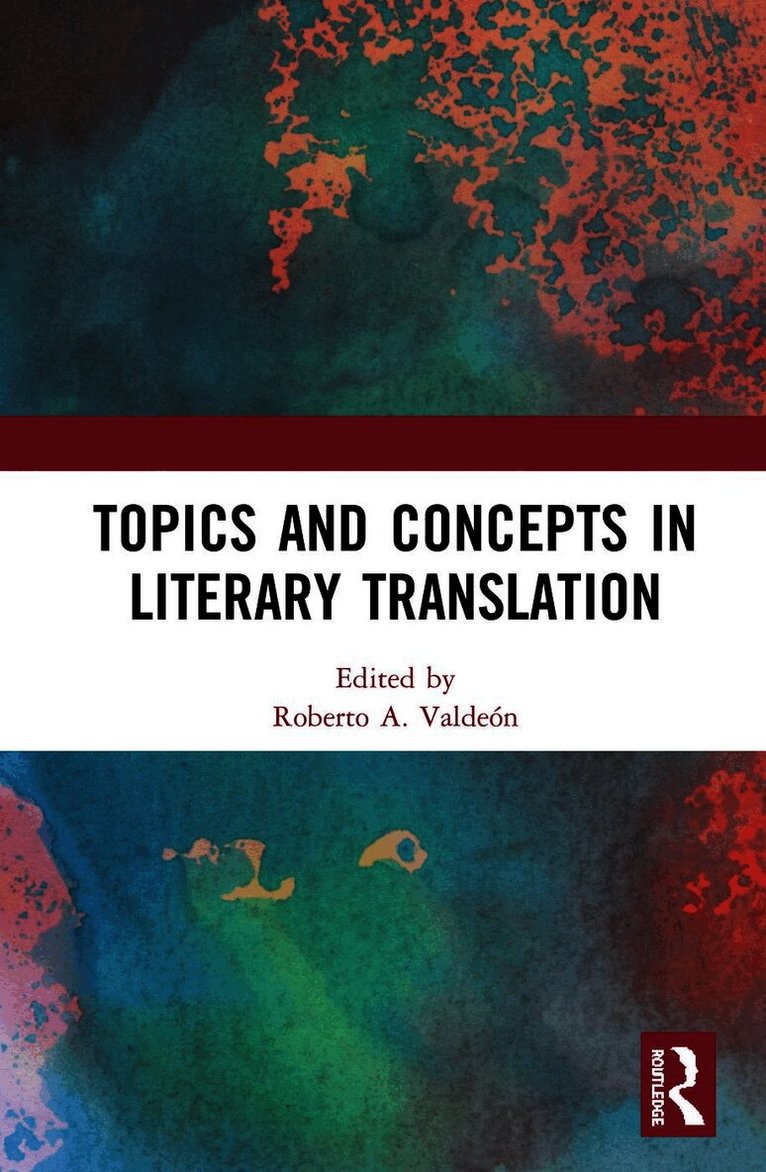 Topics and Concepts in Literary Translation