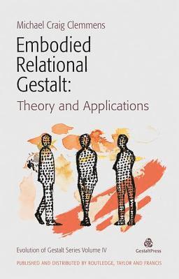 Embodied Relational Gestalt 1