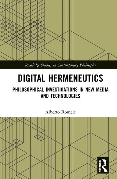 Alberto Romele - Digital Hermeneutics, Inbunden