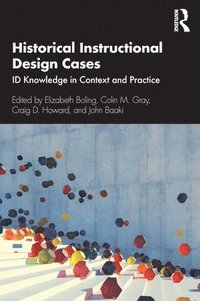 bokomslag Historical Instructional Design Cases