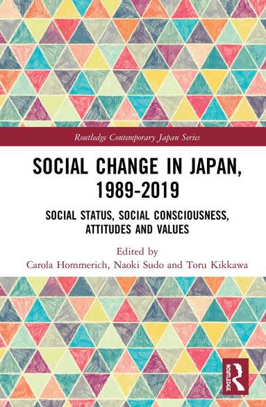 Carola Hommerich, Naoki Sudo, Toru Kikkawa - Social Change in Japan, 1989-2019, Inbunden