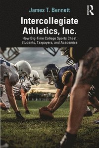 bokomslag Intercollegiate Athletics, Inc.