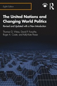 bokomslag The United Nations and Changing World Politics