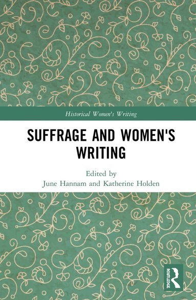 bokomslag Suffrage and Women's Writing