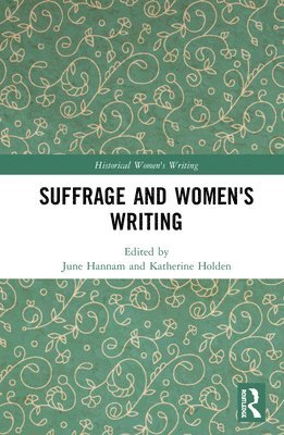 Suffrage and Women's Writing 1