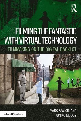 Filming the Fantastic with Virtual Technology 1