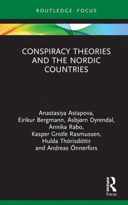 bokomslag Conspiracy Theories and the Nordic Countries