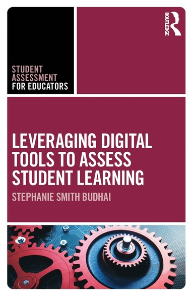 Stephanie Smith Budhai - Leveraging Digital Tools to Assess Student Learning, Inbunden
