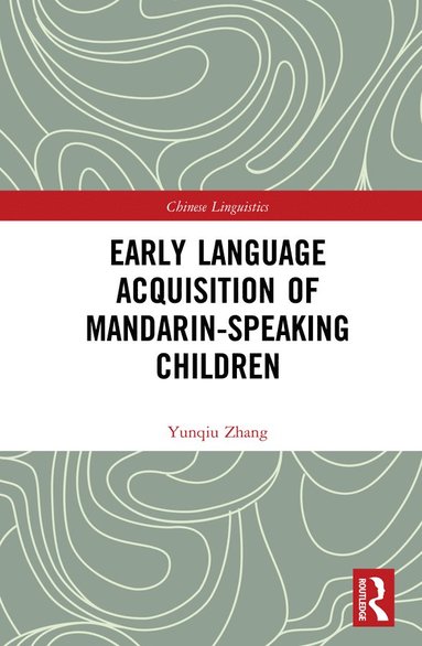 bokomslag Early Language Acquisition of Mandarin-Speaking Children