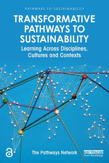 Adrian Ely - Transformative Pathways to Sustainability, Häftad