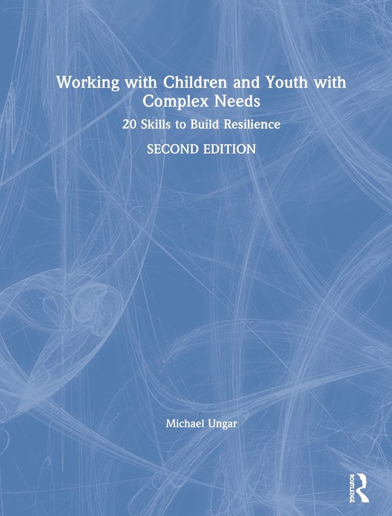 Working with Children and Youth with Complex Needs 1