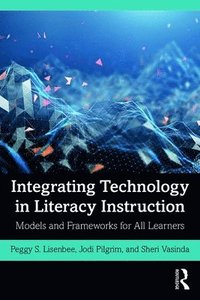 bokomslag Integrating Technology in Literacy Instruction
