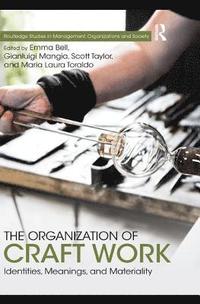 bokomslag The Organization of Craft Work