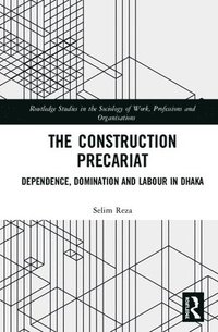 bokomslag The Construction Precariat