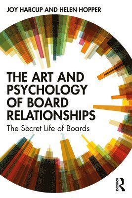 The Art and Psychology of Board Relationships 1