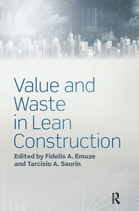 bokomslag Value and Waste in Lean Construction