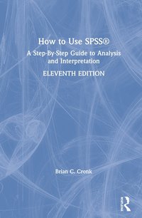 bokomslag How to Use SPSS¿