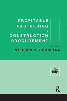 Profitable Partnering in Construction Procurement 1