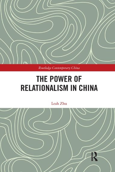 bokomslag Power of Relationalism in China