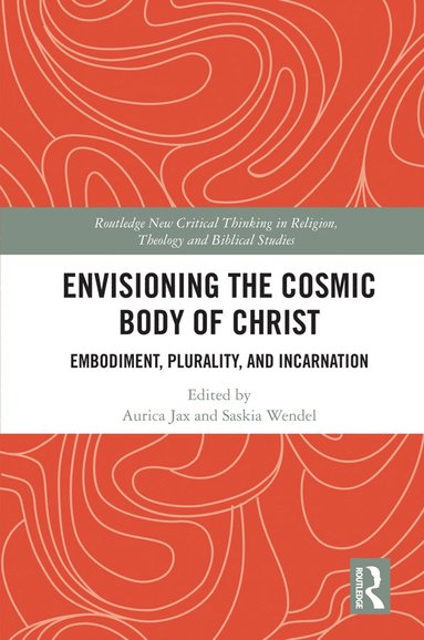 bokomslag Envisioning the Cosmic Body of Christ