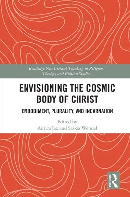 Envisioning the Cosmic Body of Christ 1