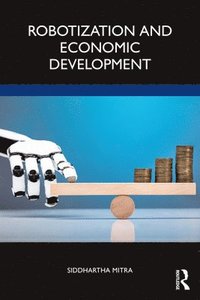 bokomslag Robotization and Economic Development