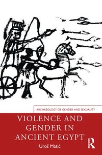 bokomslag Violence and Gender in Ancient Egypt