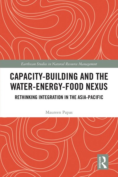 bokomslag Capacity-Building and the Water-Energy-Food Nexus