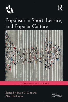 Populism in Sport, Leisure, and Popular Culture 1