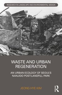 bokomslag Waste and Urban Regeneration