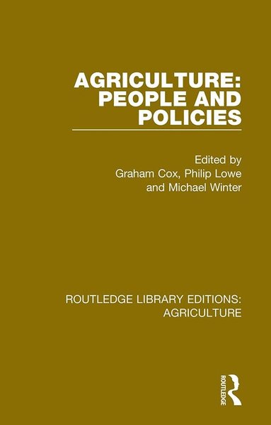 Graham Cox, Philip Lowe, Michael Winter - Agriculture: People and Policies, Häftad