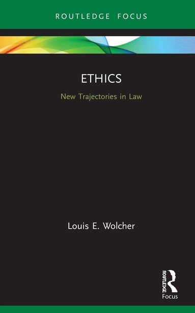 Louis Wolcher - Ethics, Inbunden