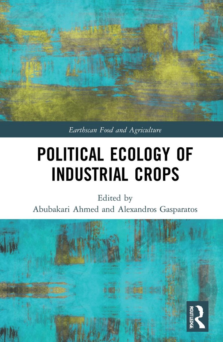 Political Ecology of Industrial Crops 1